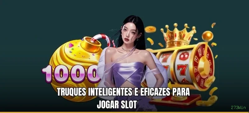 Dicas para ganhar na 273Win